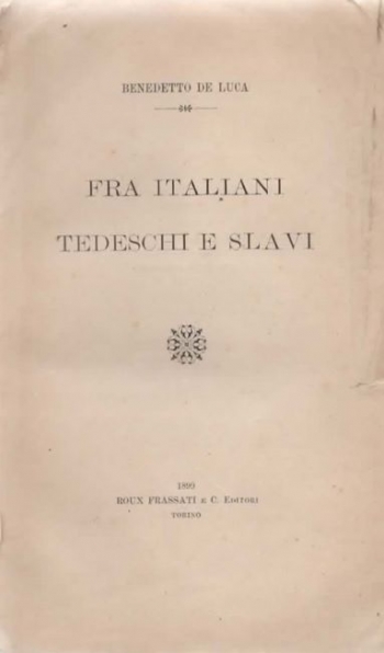 Fra Italiani, Tedeschi e Slavi